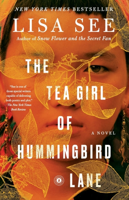 Tea Girl of Hummingbird Lane, A Novel 9781501154836 Lisa See