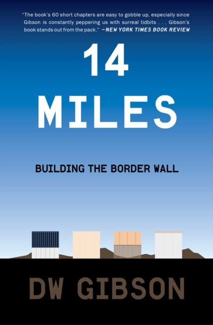 Book cover of: 14 Miles. By: D. W. Gibson