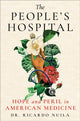 Book cover of: People's Hospital. By: Ricardo Nuila
