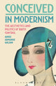 Book cover of: Conceived in Modernism. By: Aimee Armande Wilson