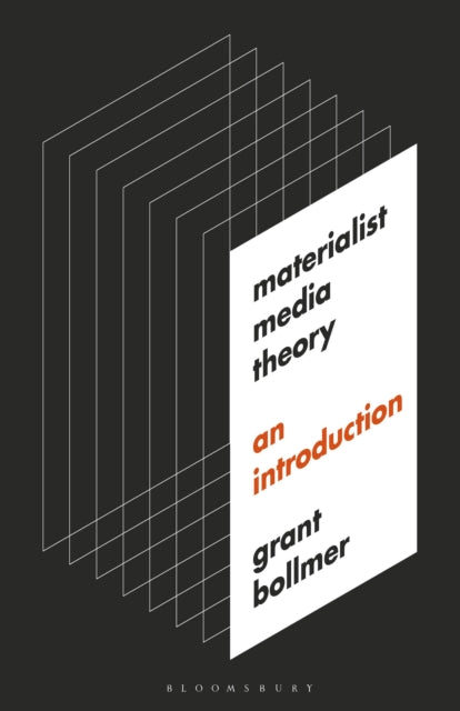 Book cover of: Materialist Media Theory. By: Grant Bollmer