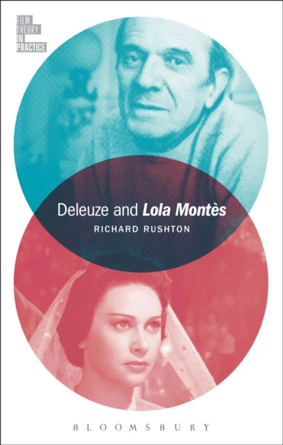Book cover of: Deleuze and Lola Montes. By: Richard Rushton