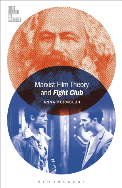 Book cover of: Marxist Film Theory and Fight Club. By: Anna Kornbluh