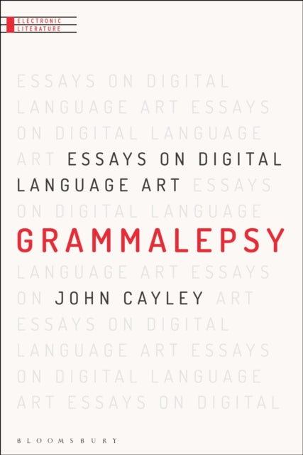 Book cover of: Grammalepsy. By: John Cayley