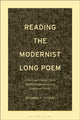Book cover of: Reading the Modernist Long Poem. By: Brendan C. Gillott