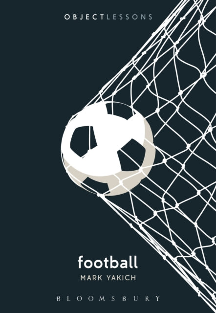 Book cover of: Football. By: Mark Yakich