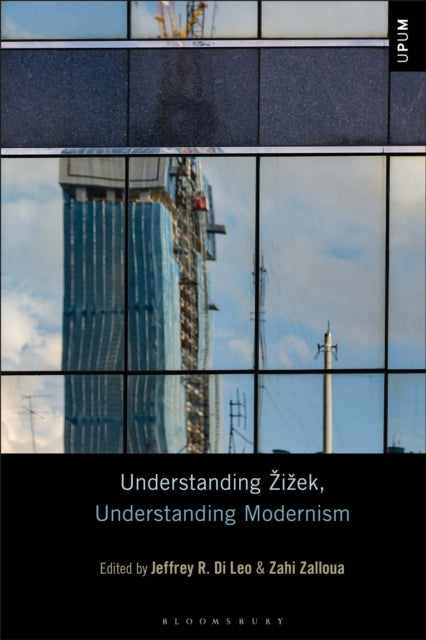 Book cover of: Understanding Zizek, Understanding Modernism. By: Jeffrey R. Di Leo