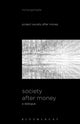 Book cover of: Society After Money. By: Bernd Herzogenrath