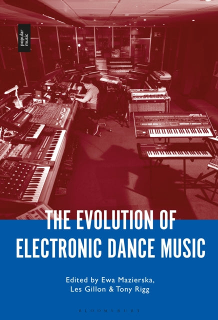 Book cover of: Evolution of Electronic Dance Music. By: Ewa Mazierska