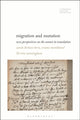 Book cover of: Migration and Mutation. By: Carole Birkan-Berz