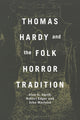 Book cover of: Thomas Hardy and the Folk Horror Tradition. By: Alan G. Smith
