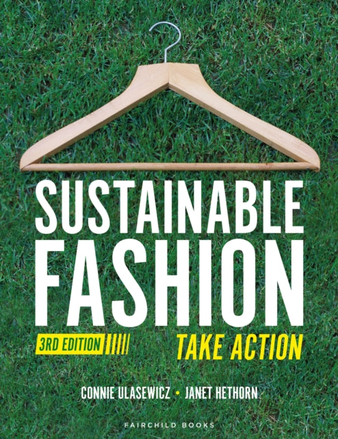 Book cover of: Sustainable Fashion. By: Connie Ulasewicz