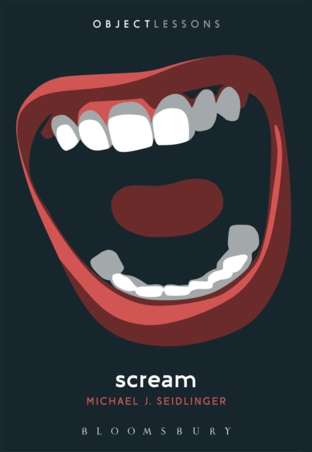 Book cover of: Scream. By: Michael J. Seidlinger
