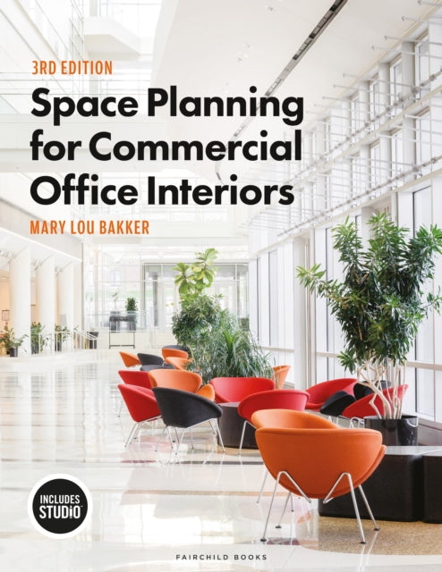 Book cover of: Space Planning for Commercial Office Interiors. By: Mary Lou Bakker