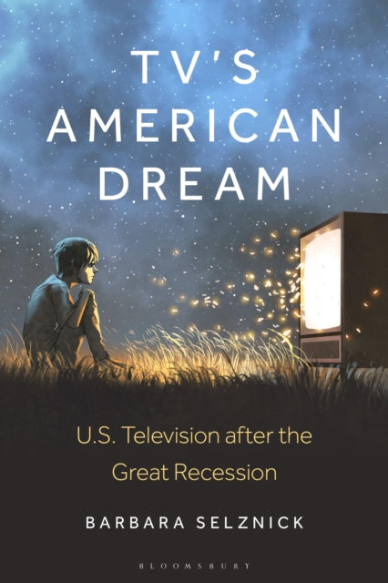 Book cover of: TV’s American Dream. By: Barbara Selznick