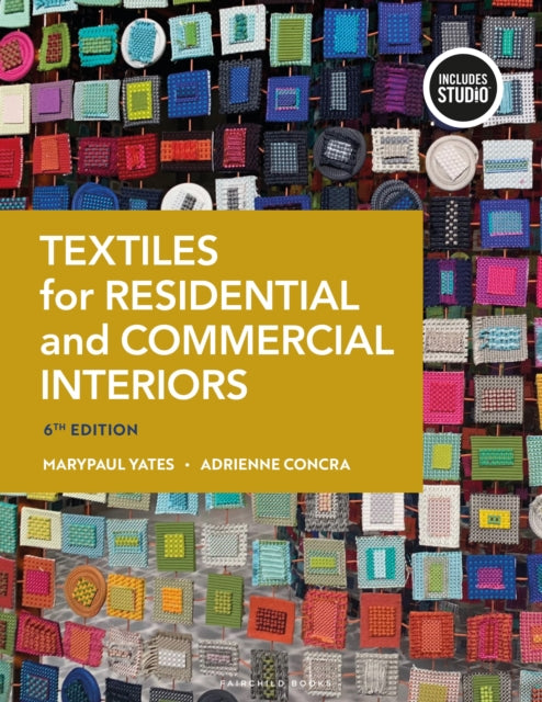 Book cover of: Textiles for Residential and Commercial Interiors. By: Marypaul Yates
