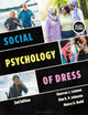Book cover of: Social Psychology of Dress. By: Sharron J. Lennon
