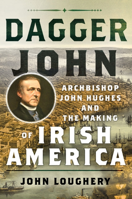 Book cover of: Dagger John. By: John Loughery