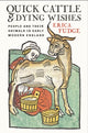 Book cover of: Quick Cattle and Dying Wishes. By: Erica Fudge