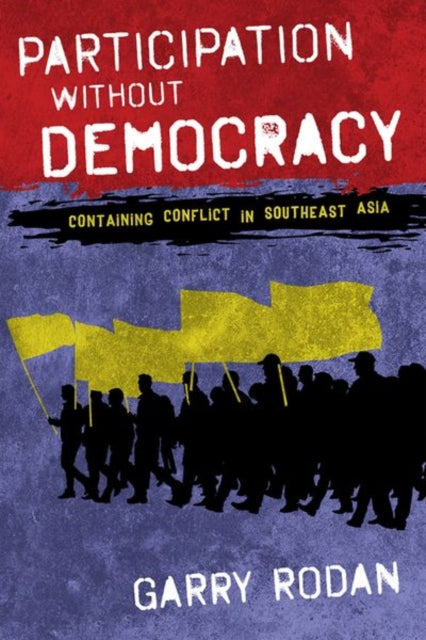 Book cover of: Participation Without Democracy. By: Garry Rodan
