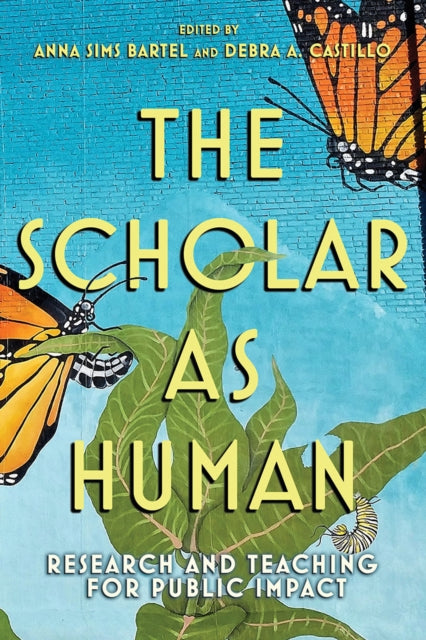 Book cover of: Scholar As Human. By: Debra A. Castillo