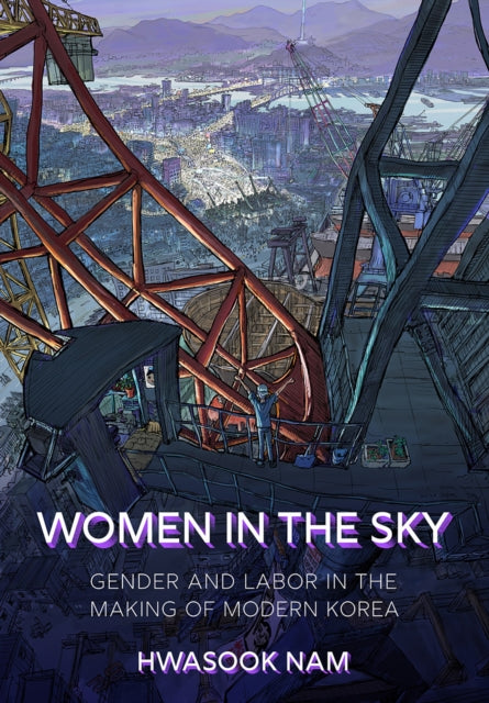 Book cover of: Women in the Sky. By: Hwasook Nam