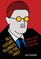 Book cover of: All Future Plunges to the Past. By: José Vergara