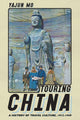 Book cover of: Touring China. By: Yajun Mo
