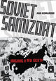 Book cover of: Soviet Samizdat. By: Ann Komaromi