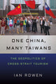 Book cover of: One China, Many Taiwans. By: Ian Rowen