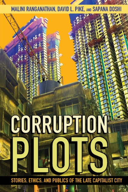 Book cover of: Corruption Plots. By: Malini Ranganathan