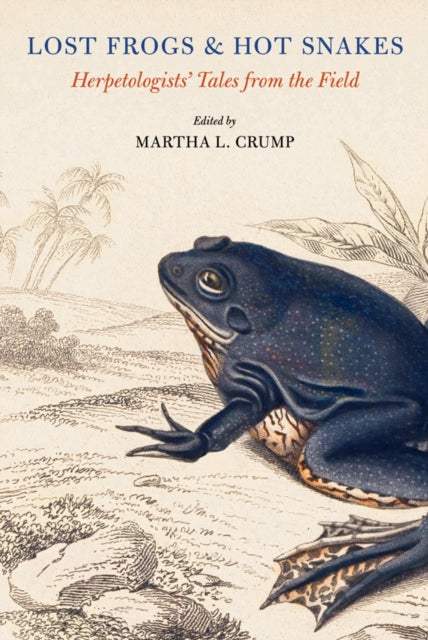 Book cover of: Lost Frogs and Hot Snakes. By: Martha L. Crump