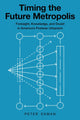 Book cover of: Timing the Future Metropolis