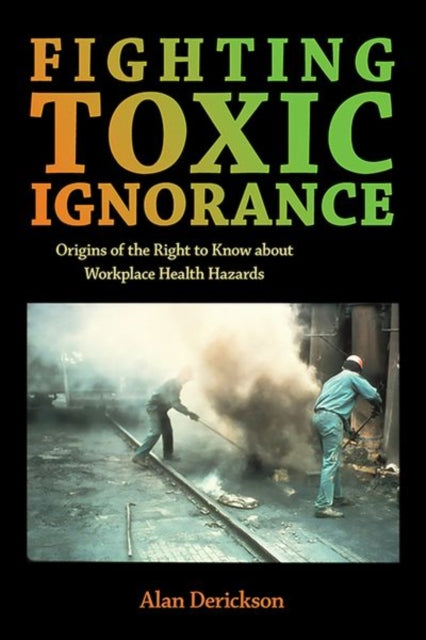 Book cover of: Fighting Toxic Ignorance