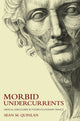 Book cover of: Morbid Undercurrents. By: Sean M. Quinlan