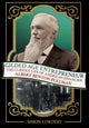 Book cover of: Gilded Age Entrepreneur. By: Simon Cordery