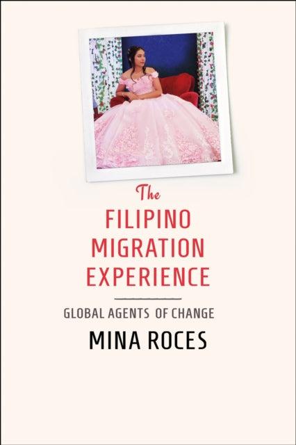 Book cover of: Filipino Migration Experience