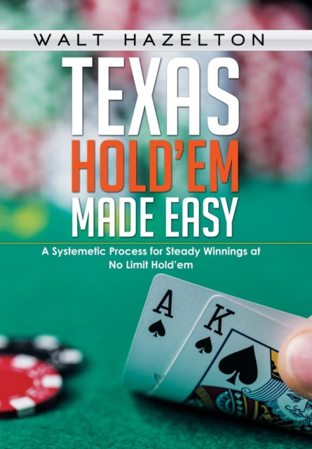 Book cover of: Texas Hold'em Made Easy. By: Walt Hazelton