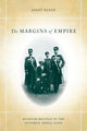 Book cover of: Margins of Empire. By: Janet Klein