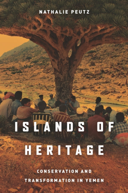 Book cover of: Islands of Heritage. By: Nathalie Peutz