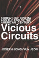 Book cover of: Vicious Circuits. By: Joseph Jonghyun Jeon