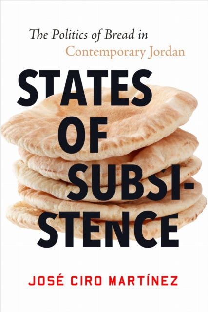 Book cover of: States of Subsistence. By: José Ciro Martínez