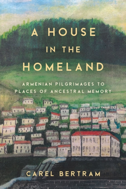Book cover of: House in the Homeland. By: Carel Bertram