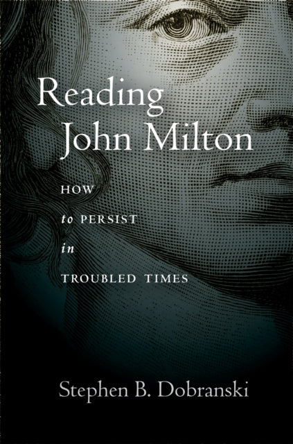 Book cover of: Reading John Milton. By: Stephen Dobranski