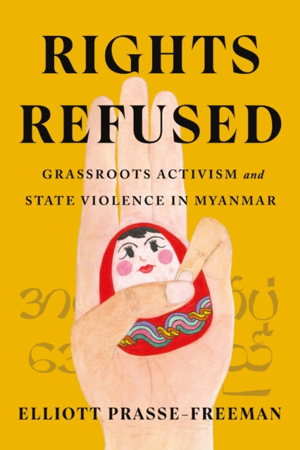 Book cover of: Rights Refused. By: Elliott Prasse-Freeman