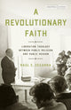 Book cover of: Revolutionary Faith. By: Raúl E. Zegarra Medina