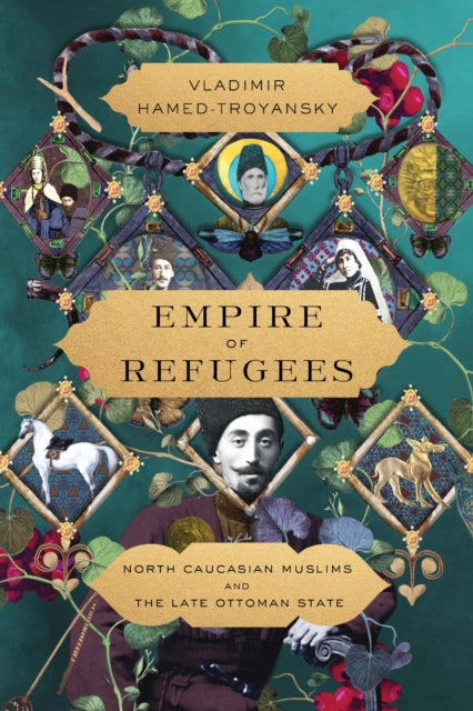 Book cover of: Empire of Refugees. By: Vladimir Hamed-Troyansky