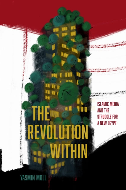 Book cover of: Revolution Within. By: Yasmin Moll