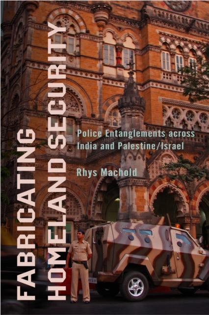Book cover of: Fabricating Homeland Security