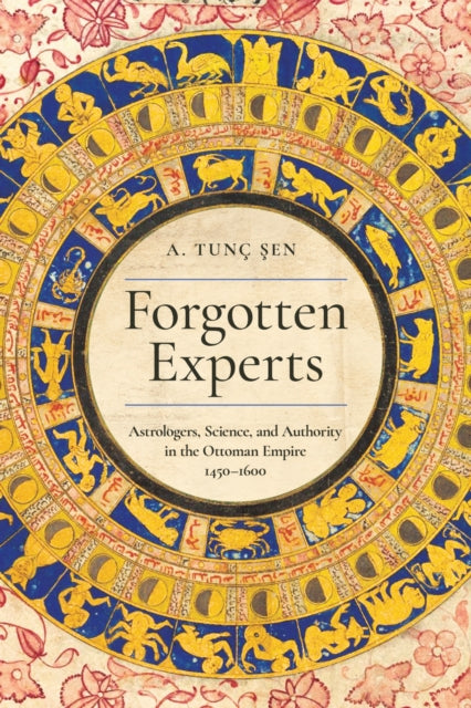 Book cover of: Forgotten Experts. By: A. Tunç Şen